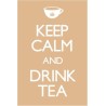 Keep calm and drink tea