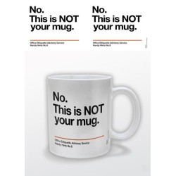  Not Your Mug - Mugg