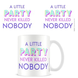 A Party Never Killed Nobody