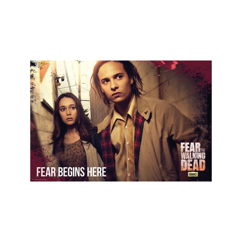 Fear The Walking Dead - Fear Starts Here Fear The Walking Dead - Fear Starts Here