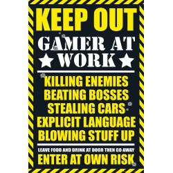 Gaming - Keep out