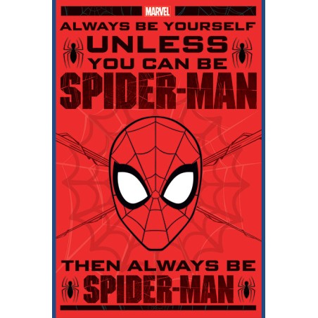 Spiderman - Marvel - (Always Be Yourself)