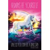 Unicorn (Always Be Yourself)