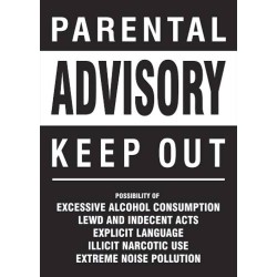 Parental Advisory Keep Out