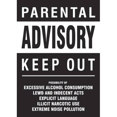 Parental Advisory Keep Out