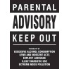 Parental Advisory Keep Out