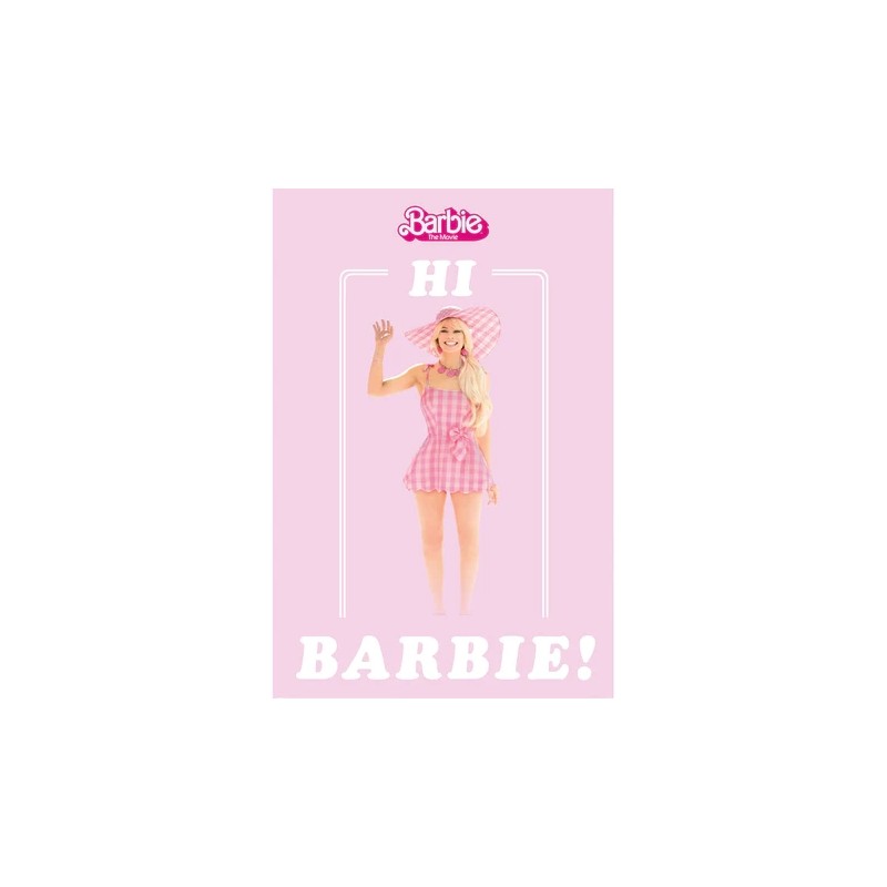 Barbie Movie - Hi Barbie Barbie Movie - Hi Barbie
