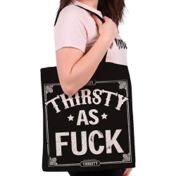 Canvasväska - ALWAYS THIRSTY - Thirsty As *