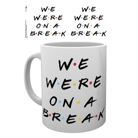 Mugg - Friends - We were on a break