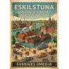 A3 Print - Eskilstuna – stålstad och stolthet
