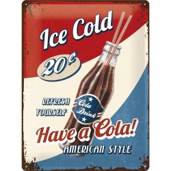 Metallskylt 30Ã—40 cm Have a Cola, American Style