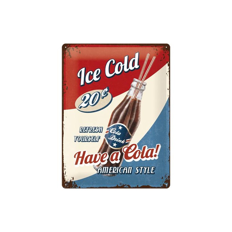 Metallskylt 30×40 cm Have a Cola, American Style Metallskylt 30×40 cm Have a Cola, American Style