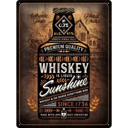 Metallskylt 30Ã—40 cm Whiskey is liquid Sunshine